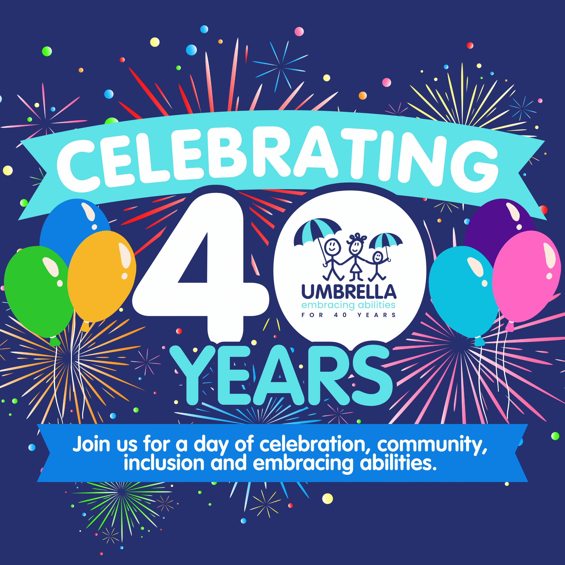 Umbrella’s 40th Anniversary Celebration